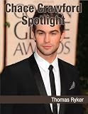 Chace Crawford Spotlight