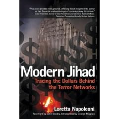 Modern Jihad : Tracing the Dollars Behind the Terror Networks