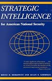 Strategic Intelligence for American National Security: (Paperback with new afterword)