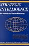Strategic Intelligence for American National Security: (Paperback with new afterword)