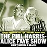 The Phil Harris - Alice Faye Show: Money, Beauty & Brains