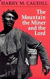 Mountain, the Miner and the Lord and Other Tales from a Country Law Office (Kentucky Bicentennial Bookshelf)