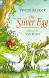The Silver Egg (Walker Storybooks)