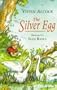 Silver Egg (Walker Storybooks)
