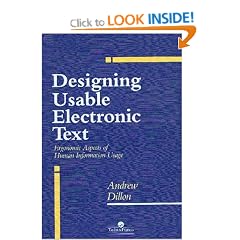 Designing Usable Electronic Text: Ergonomic Aspects of Human Information Usage