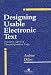 Book Designing Usable Electronic Text: Ergonomic Aspects Of Human Information Usage