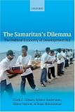 The Samaritan`s Dilemma: The Political Economy of Development Aid