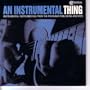 An Instrumental Thing