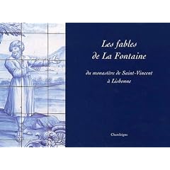 Les fables de La Fontaine du monast�re St Vincent � Lisbonne