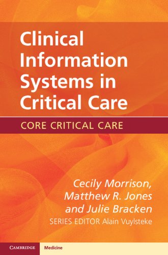 Clinical Information Systems in Critical Care (Core Critical Care)