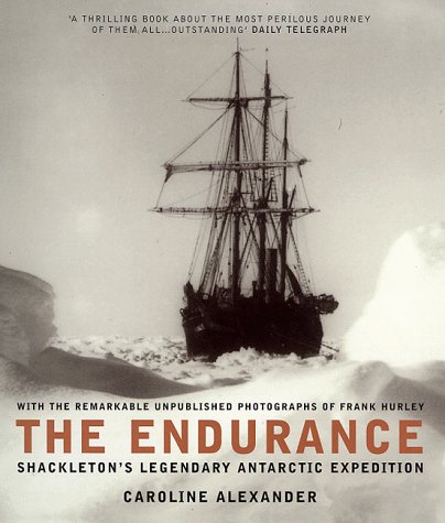 The "Endurance": Shackleton's Legendary Journey to Antarctica