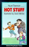 Hot Stuff (Andersen Young Readers' Library)
