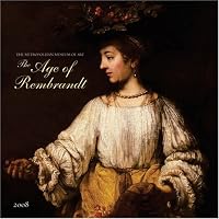 The Age of Rembrandt: 2008 Wall Calendar
