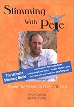 Slimming with Pete: Taking the Weight off Body and Mind