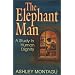 The Elephant Man : A Study in Human Dignity