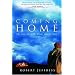 Coming Home: To the Father Who Loves You