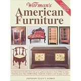 Warman's American Furniture (Encyclopedia of Antiques and Collectibles) by Ellen Tischbein Schroy
