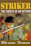 Striker, Vol. 2: The Forest Of No Return