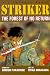 Book Striker, Volume 2: The Forest Of No Return (Striker)