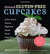 Artisanal Gluten-Free Cupcakes: From-Scratch Recipes to Delight Every Cupcake DevoteeGluten-Free and Otherwise