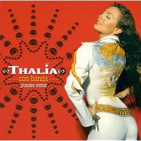 Thalia Con Banda Grandes Exitos