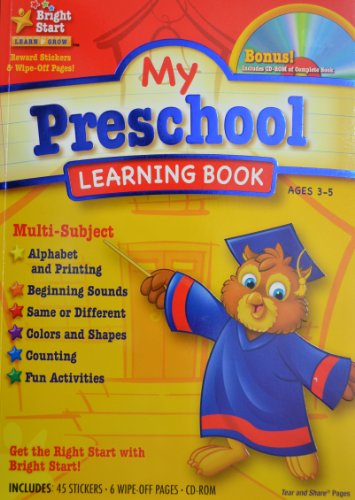My Preschool Learning Book - Includes CD-ROM of Complete Book, 2011 Edition (Bright Start Learn & Grow)