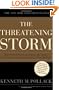 The Threatening Storm: The Case for Invading Iraq