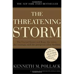 The Threatening Storm: The Case for Invading Iraq