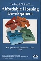 The Legal Guide to Affordable Housing Development