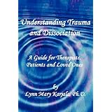 understanding trauma and dissociation