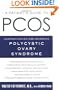 A Patient's Guide to PCOS: Understanding--and Reversing--Polycystic Ovary Syndrome