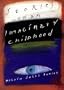 Stories of an Imaginary Childhood
