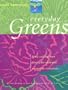 Everyday Greens: Home Cooking from Greens, the Celebrated Vegetarian Restaurant