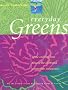 Everyday Greens: Simple Home Cooking from Greens, the Celebrated Vegetarian Restaurant