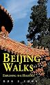 Beijing Walks: Exploring the Heritage (Odyssey Illustrated Guides)