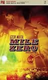 Geek Mafia: Mile Zero (PM Fiction)
