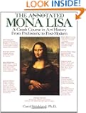 The Annotated Mona Lisa: A Crash Course in Art History from Prehistoric to Post-Modern
