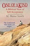 One of a Kind: A Biblical View of Self-Acceptance