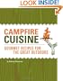 Campfire Cuisine: Gourmet Recipes for the Great Outdoors