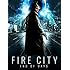 Fire City: End Of Days