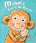 Mummy Carry Me Please
