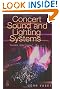 Concert Sound and Lighting Systems, Third Edition