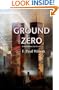Ground Zero (Repairman Jack Novels)