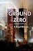 Ground 0: A Repairman Jack Novel