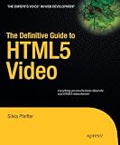 The Definitive Guide to HTML5 Video