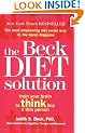 The Beck Diet Solution: Train your brain to think like a thin person