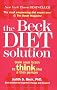 The Beck Diet Solution: Train your brain to think like a thin person