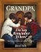 Grandpa, Do You Remember When?: Sharing a Lifetime of Loving Memories--A Keepsake Journal
