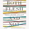 Both Flesh and Not: Essays