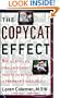 The Copycat Effect: How the Media and Popular Culture Trigger the Mayhem in Tomorrow's Headlines